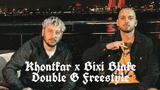 Khontkar ft. Bixi Blake - Double G Freestyle (Alternative Video) #PLA4PRELUDE