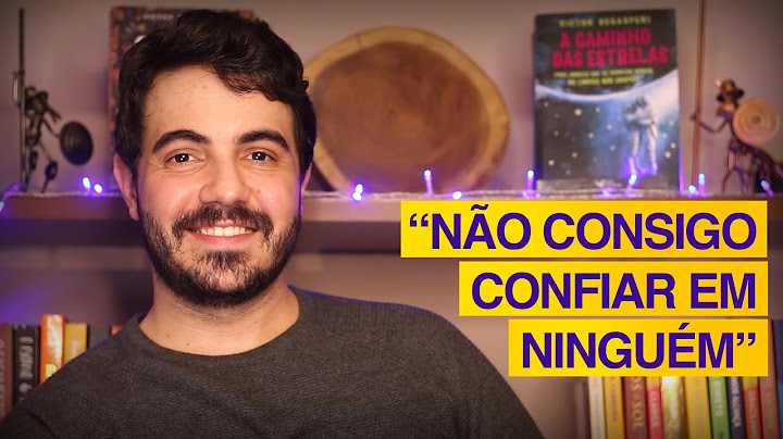 “NÃO CONSIGO CONFIAR EM NINGUÉM” Uma reflexão sobre as desconfianças do dia a dia.