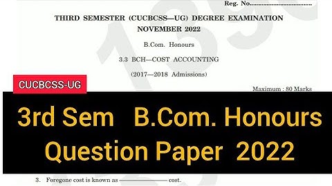 COST ACCOUNTING         |        3rd Sem     B.Com. Honours    Question Paper 2022 #calicut