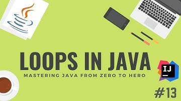 Java Tutorial: Loops in Java