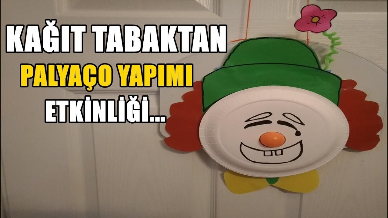 Palyaco Yapma Etkinligi Evde Oyuncak Yapimi Okul Oncesi