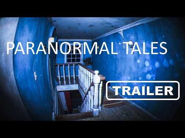 Paranormal Tales promete entregar terror realista com a Unreal Engine 5 no  PC