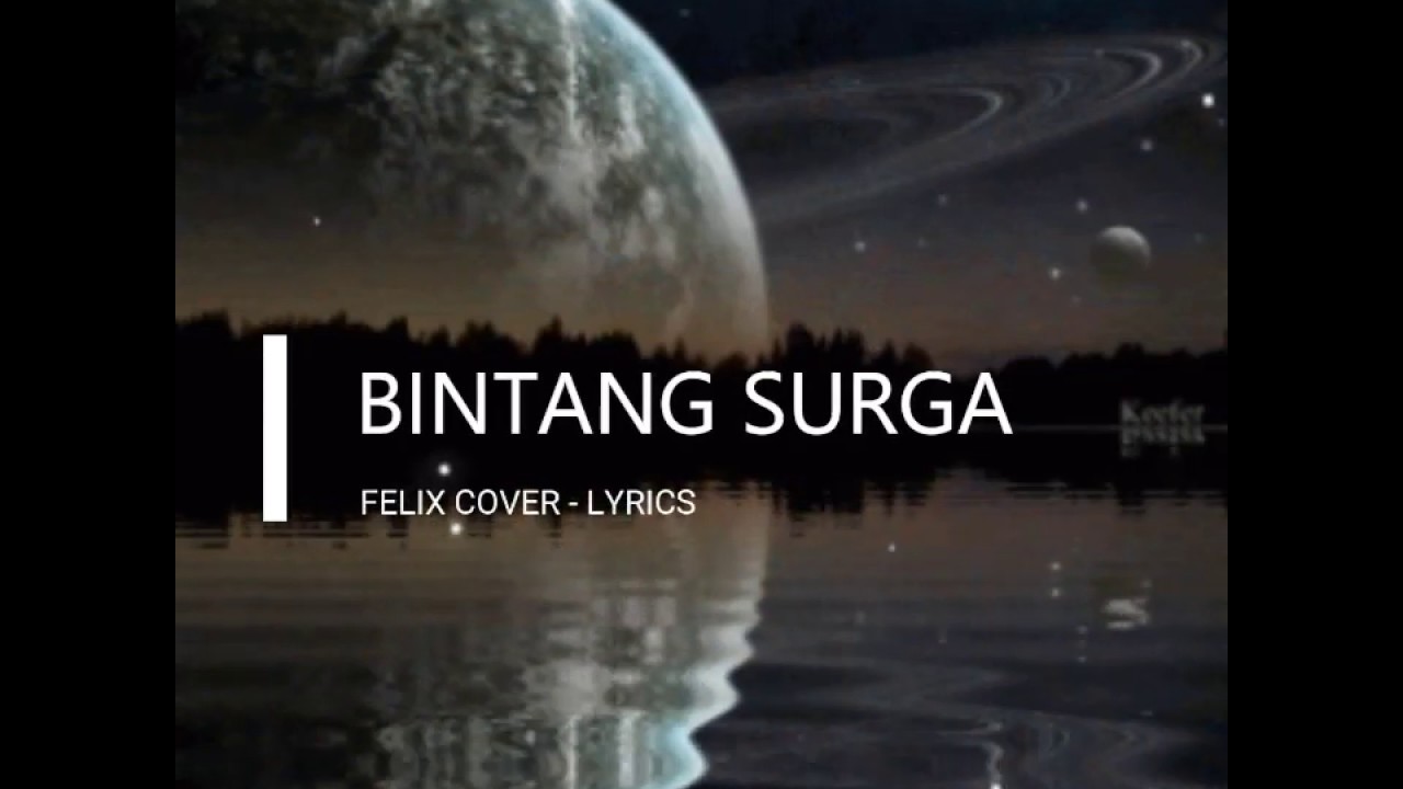  Bintang  Surga Noah Felix Cover Lirik Animasi  Keren  