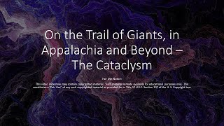 On the Trail of Giants in Appalachia and Beyond  Theme 4:  The Cataclysm