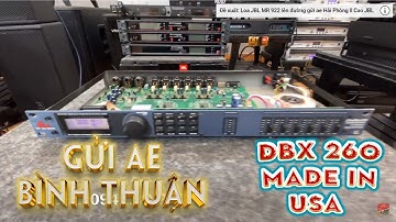 DBX 260 madein U SA GỬI AE BÌNH THUẬN ll Cao JBL