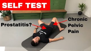 Prostatitis & CPPS  SELF TEST!