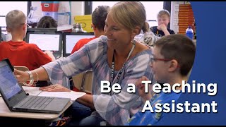 Be a Teaching Assistant