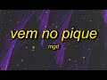 VEM NO PIQUE VEM NO PIQUE