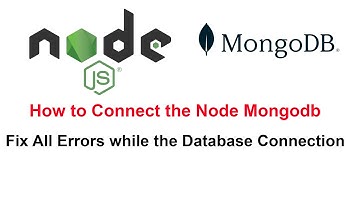 How to Connect the Node JS with Mongodb