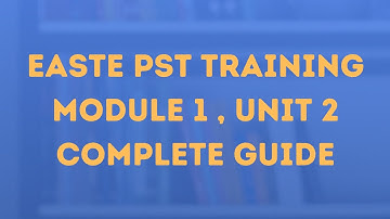 EaSTE Module 1 Unit 2 Answers, PST Training , QAED SED Punjab