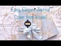 Make an Easy, Elegant Journal Cover from Waste!