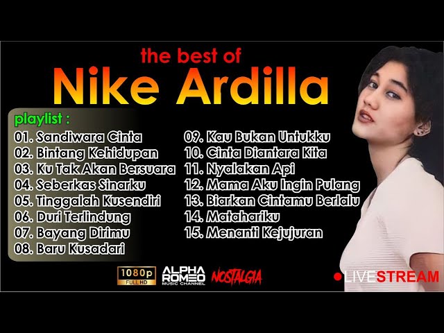 NIKE ARDILLA THE BEST FULL ALBUM | LAGU NOSTALGIA 80 AN class=