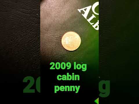 2009 log cabin penny 2009 log cabin penny