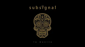 Subsignal - The Passage