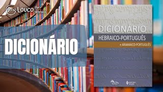 Dicionário Hebraico-Português e Aramaico-Português