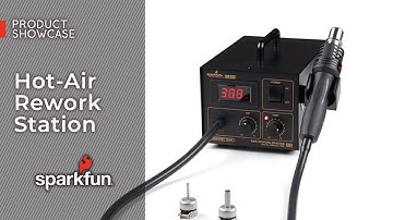Product Showcase: Hot-Air Rework Station