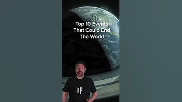 Top 10 Events That Could End The World Shorts 