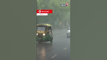 Watch: Heavy Rain Lashes Parts Of New Delhi | #Shorts | Delhi Weather Today | Trending Weather News