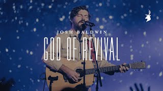 God Of Revival  Josh Baldwin | Moment