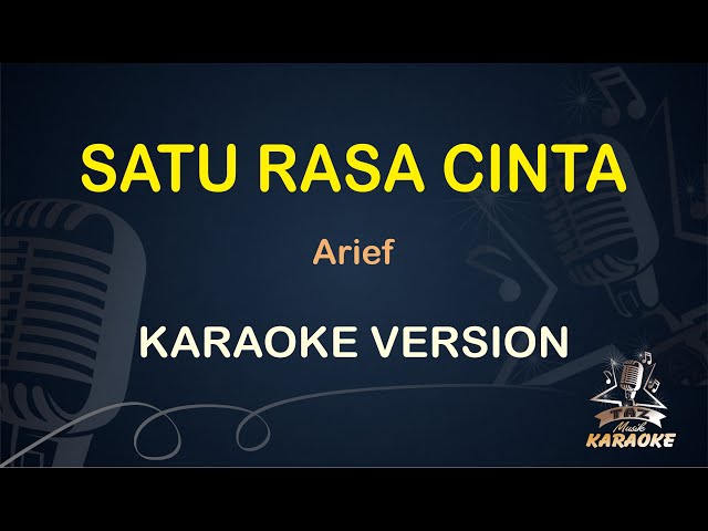 KARAOKE DANGDUT SATU RASA CINTA || Arief ( Karaoke ) Malaysia || Koplo HD Audio class=