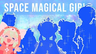 ✨DESIGNING SPACE MAGICAL GIRLS✨