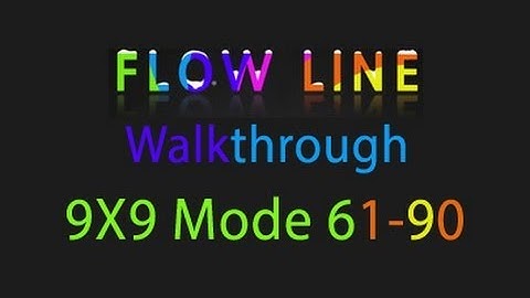 Flow Line 9x9 61-90 Walkthrough