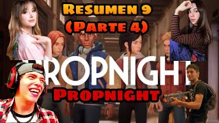 🔴⚫DEVAS|PATTY|ARIHESSI|RESUMEN DIRECTO 9 ( PARTE 4) DE AGUSTÍN UNAPLAY| PROPNIGHT! 🍟