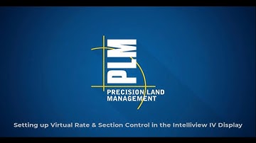 Setting up virtual rate and section control in the Intelliview IV Display