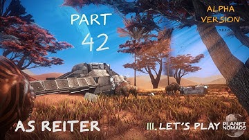 Planet Nomads Alpha Version III Let