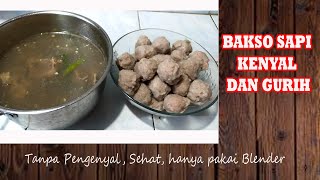 Resep bakso sapi kenyal dan gurih -