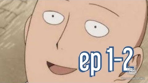 Download One Punch Man Episode 1 Mp3 Free And Mp4 Download One Punch Man Episode 1 Mp3 Free And Mp4