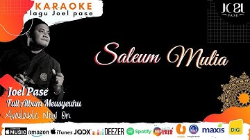 Joel Pasee - Saleum Mulia (Official Karaoke Video)
