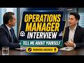 Tell Me About Yourself for Operations Manager Interview | Best Sample Answer in English
