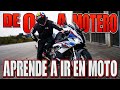 APRENDE A IR EN MOTO DE MARCHAS !!! TODO LO QUE NECESITAS SABER, DE CERO A MOTERO!!!