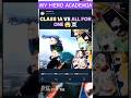 CLASS 1A vs ALL FOR ONE 😱☠️ | #myheroacademia #edit #mha #amv #anime