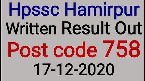 Hpssc Hamirpur Written Result Out Post code 758