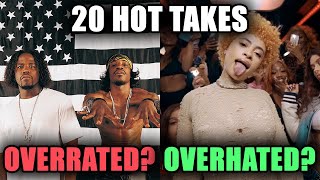 20 Hip-Hop HOT TAKES / UNPOPULAR OPINIONS