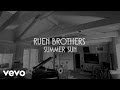 Ruen Brothers - Summer Sun (Live At Shangri La)
