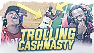 PRANKING CASH NASTY AND BLAMING HIM FOR THE LOSS! HILARIOUS REACTION!