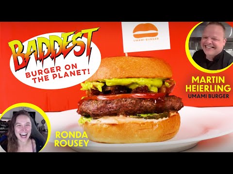 The Burger Showdown | The Baddest Burger On The Planet Ft. Ronda Rousey & Umami Burger