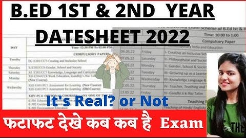 BEd 1st Year or 2nd Year Datesheet आ गई 🔥🔥😲😲 Official Notice