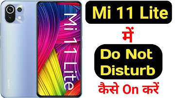 How to enable Do not disturb mode in Mi 11 Lite || Mi 11 Lite me do not disturb kaise on kare ||