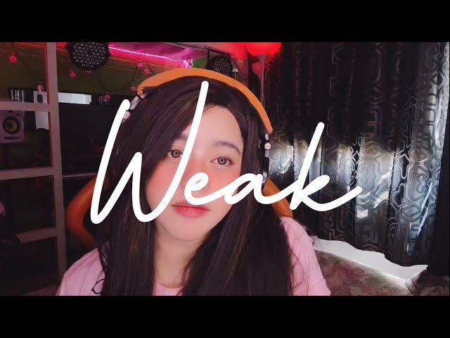 Weak (Live Cover) by: ZENDEE class=