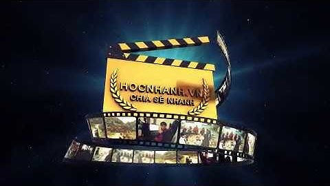 Tạo intro video youtube - Làm đoạn mở đầu video