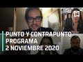 Punto y Contrapunto, con Genaro Lozano: Programa del 2 de noviembre de 2020