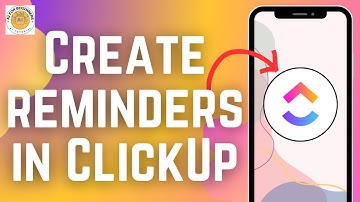 How to Create a Reminder in ClickUp | Set Up Reminders in ClickUp 2024