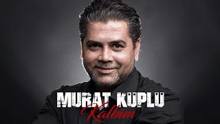 Murat Küplü - Sen Gittin Gideli