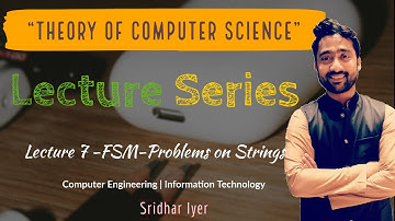 Problems on Pattern Matching | Lecture 7 | Problems ending with ab or ba  | FSM | Sridhar Iyer