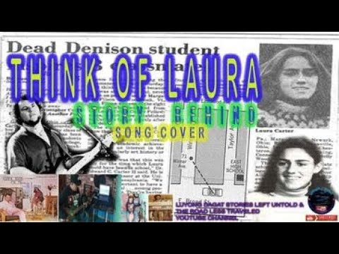 THINK OF LAURA