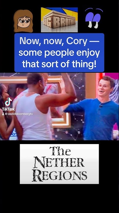 what-does-big-brother-25-cory-have-against-the-nether-regions-youtube